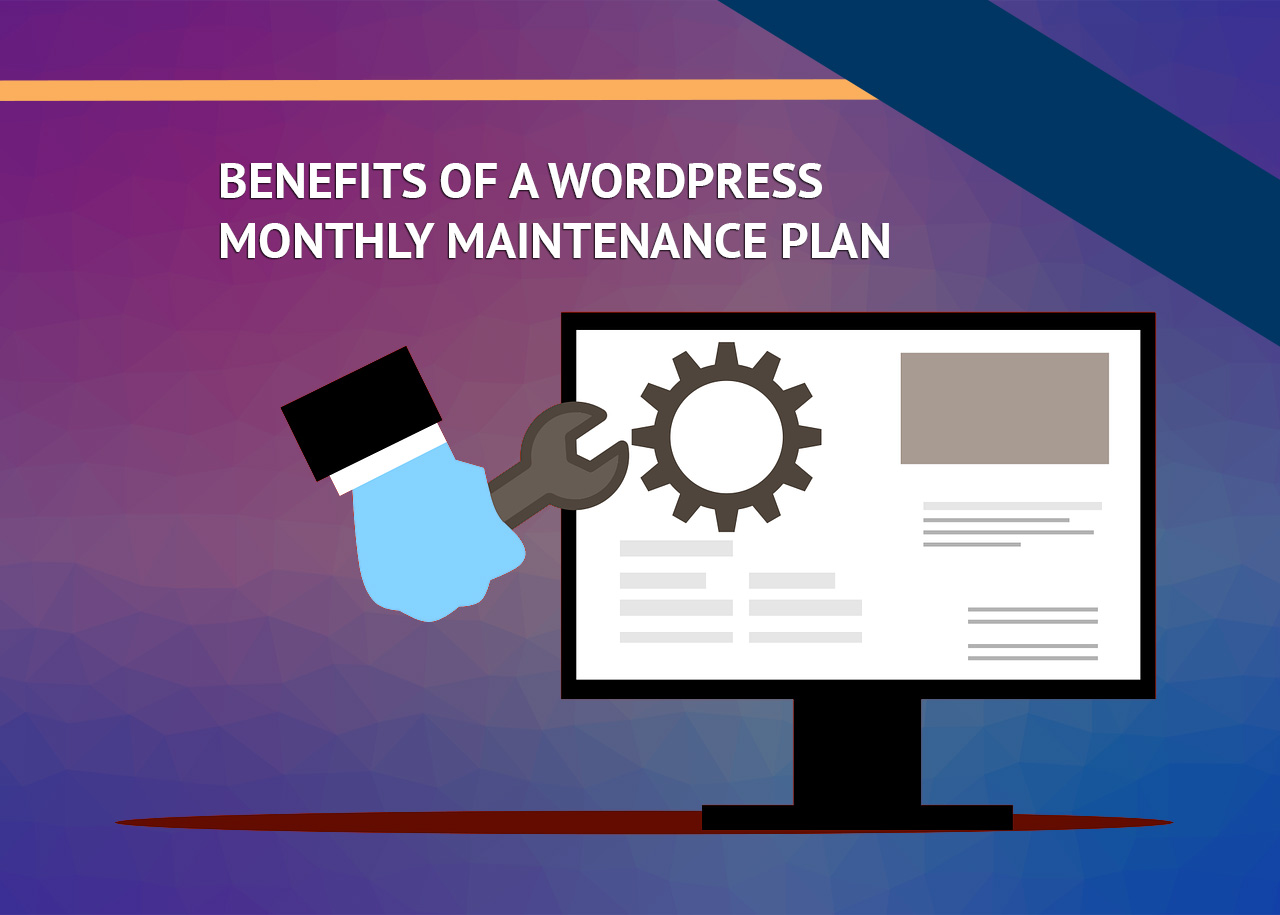 benefits of a wordpress monthly maintenance packages